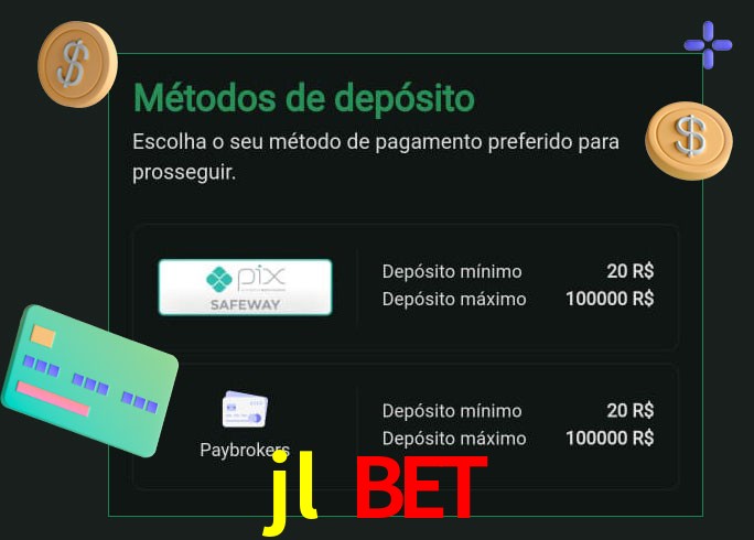 O cassino jl bet oferece uma grande variedade de métodos de pagamento