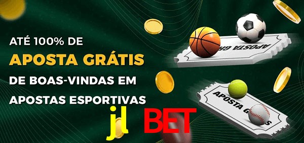 jl bet Ate 100% de Aposta Gratis